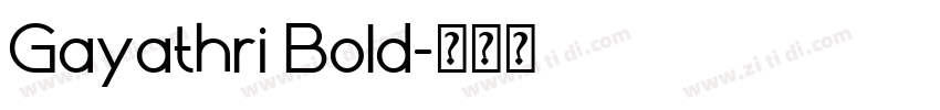 Gayathri Bold字体转换